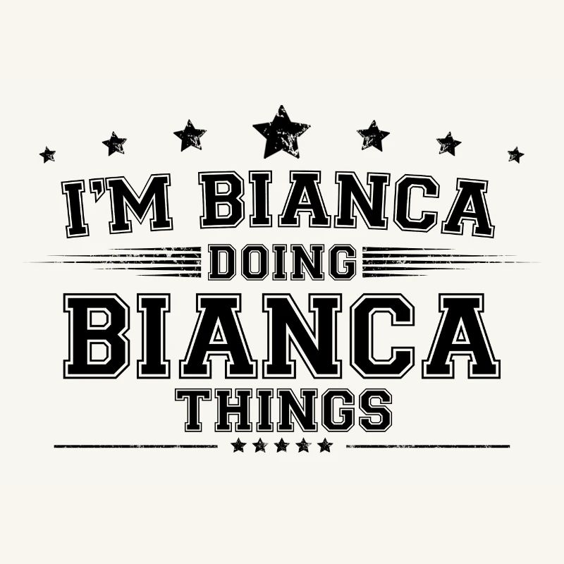 i’m Bianca doing Bianca things