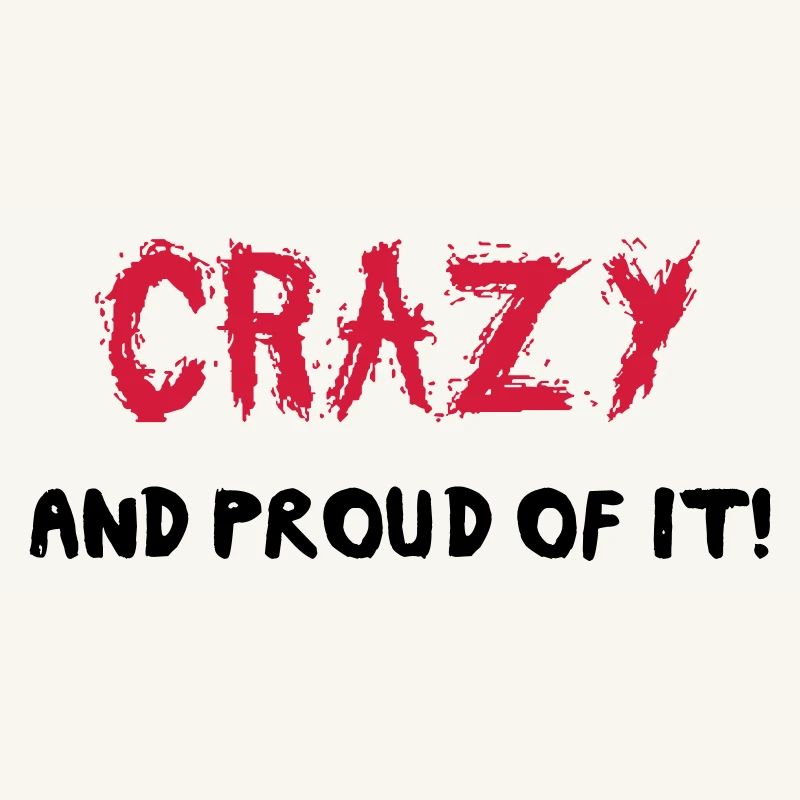 Crazy