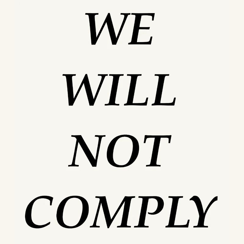 we_will_not_comply_blk