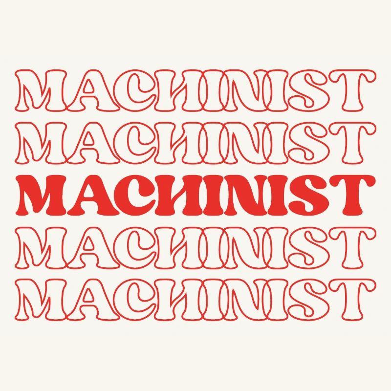 Machinist Machine Operator Toolmaker Metalworker