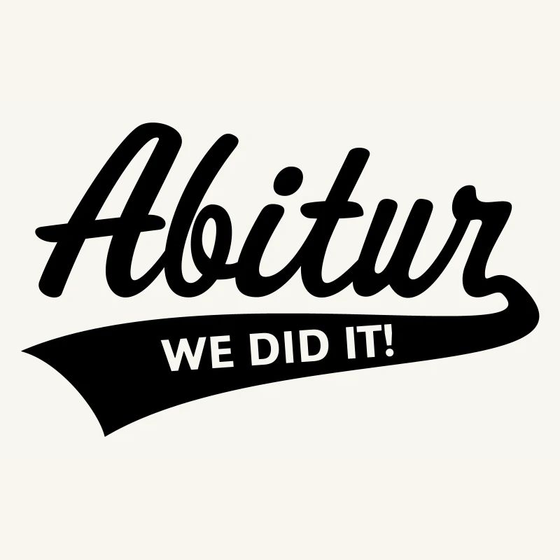 Abitur – We Did It! (Graduating Class / B)