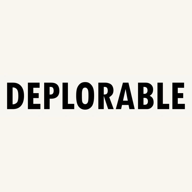 Deplorable