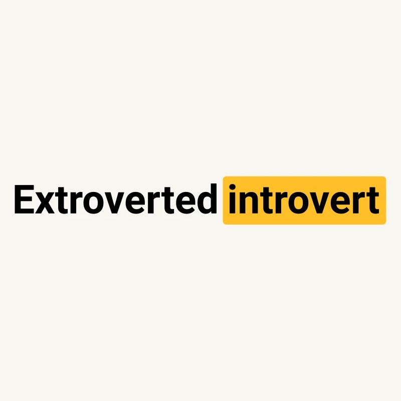 Extroverted introvert (black)