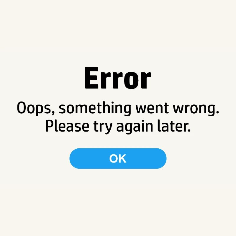 Error something went wrong. Please try again later