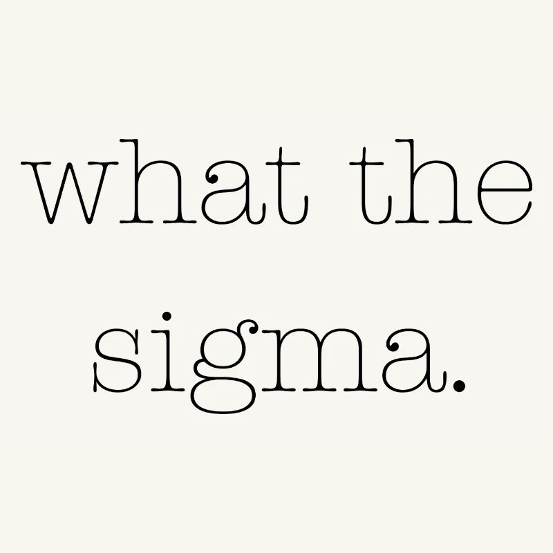Qu’est-ce que le Sigma