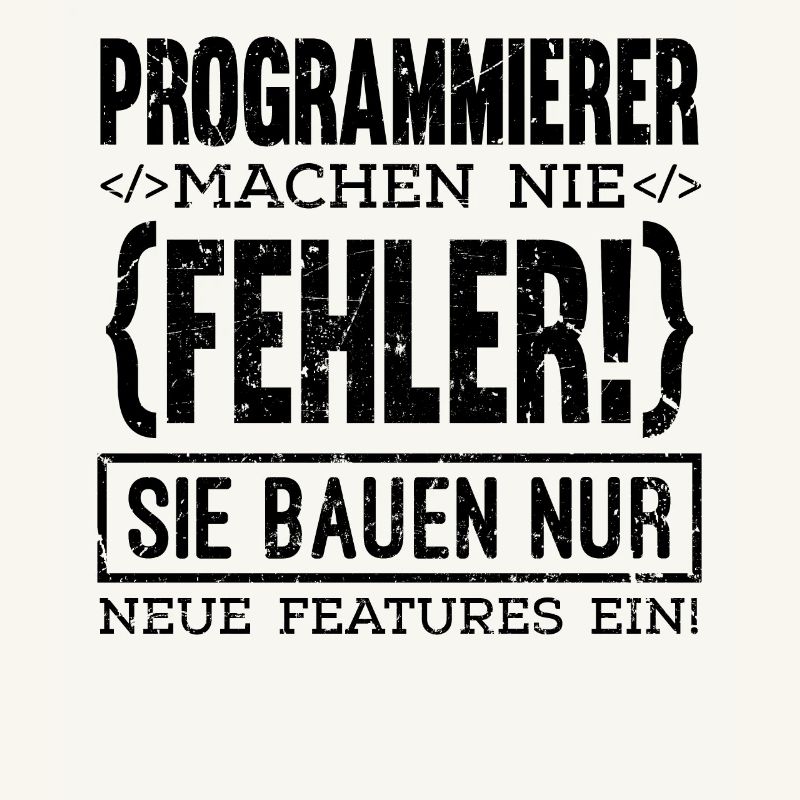 Programmierer machen nie Fehler Computer Nerd PC G