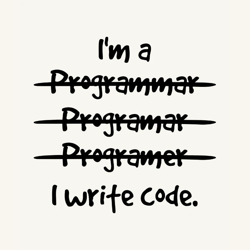 I'm A Programmer I Write Code Computer Scientist A