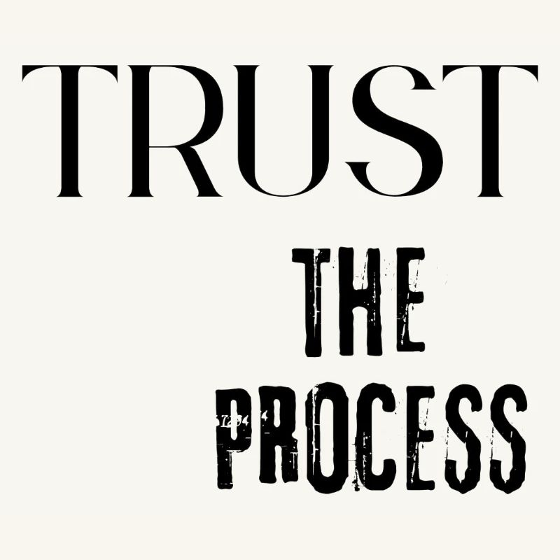 Trust the Process