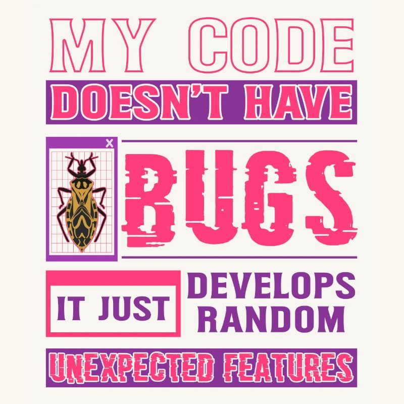 Developer My Code Hat Keine Bugs Funny Coding