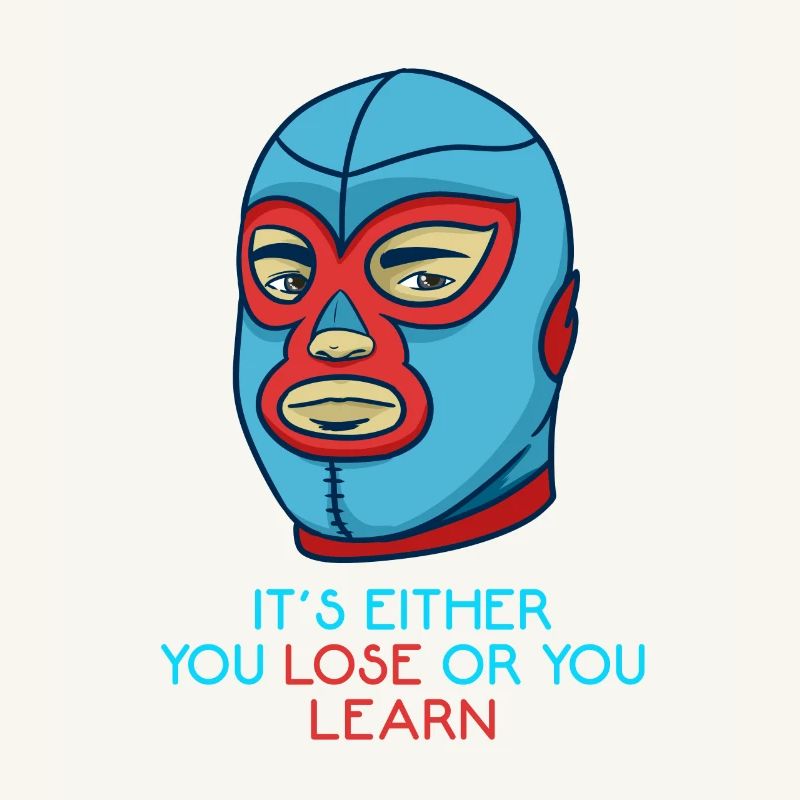 Entweder du verlierst oder du lernst