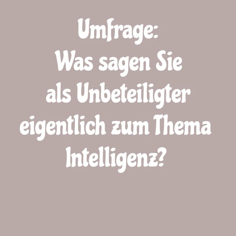 Umfrage zur Intelligenz - Einfallsreiches Geschenk