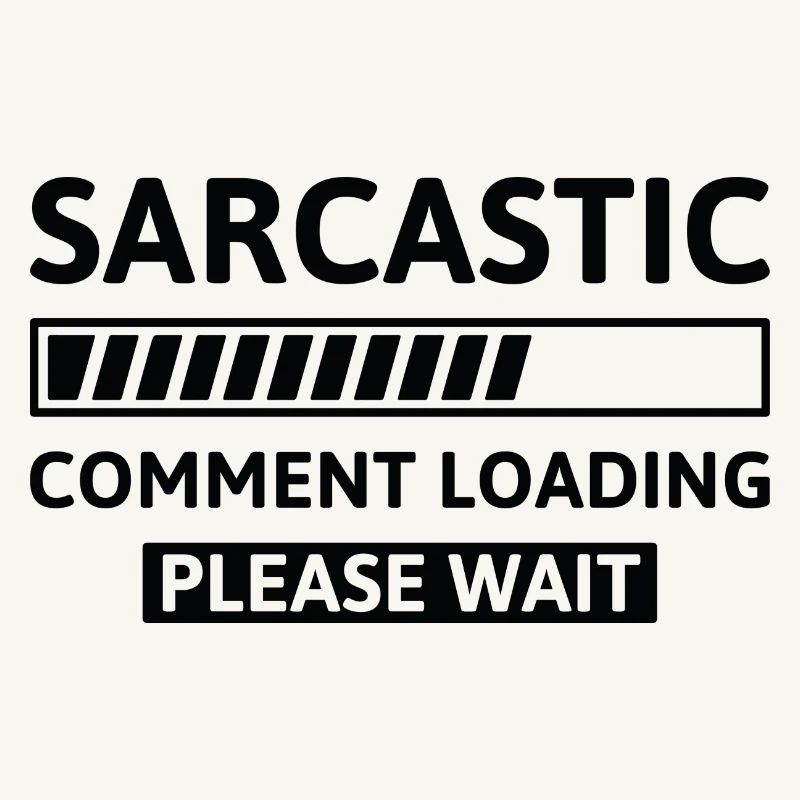 Sarcastic Comment Loading