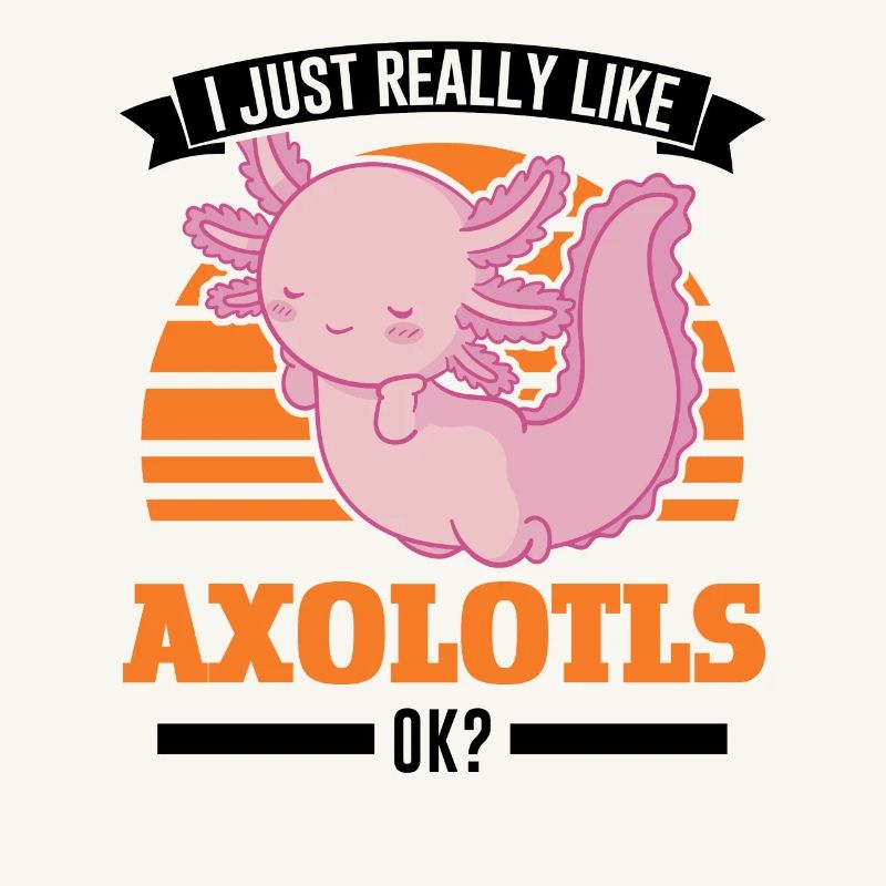 I just really like Axolotls Tail Luch