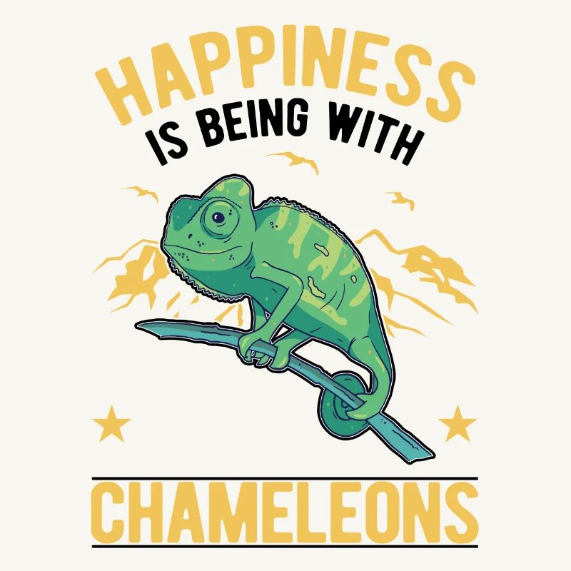 Happiness is being with Chameleons Chamäleon