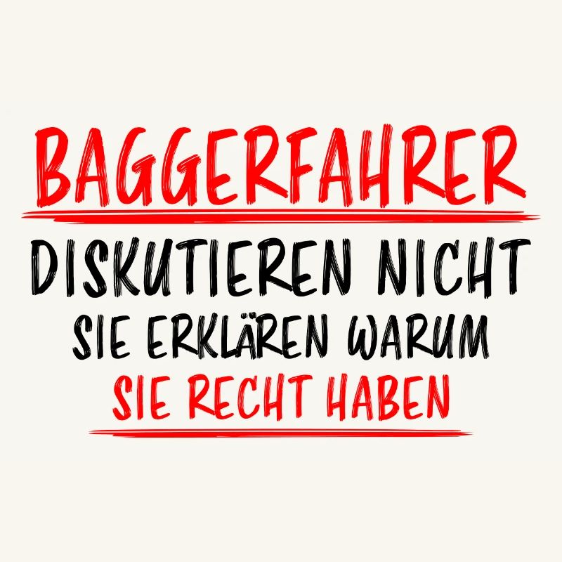 Baggerfahrer Lustiger Spruch Bagger Beruf Geschenk