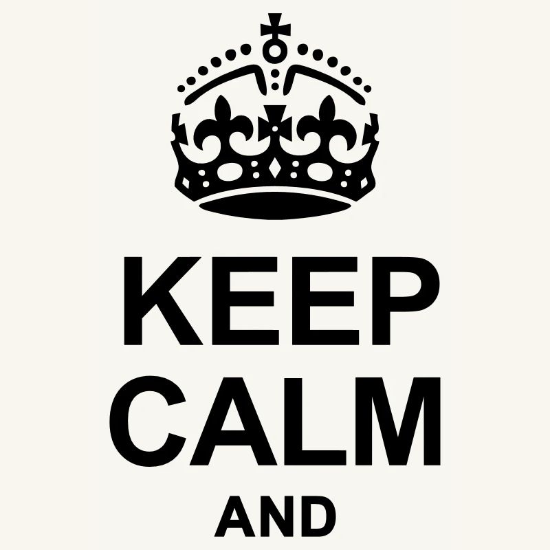 Keep Calm and write your text