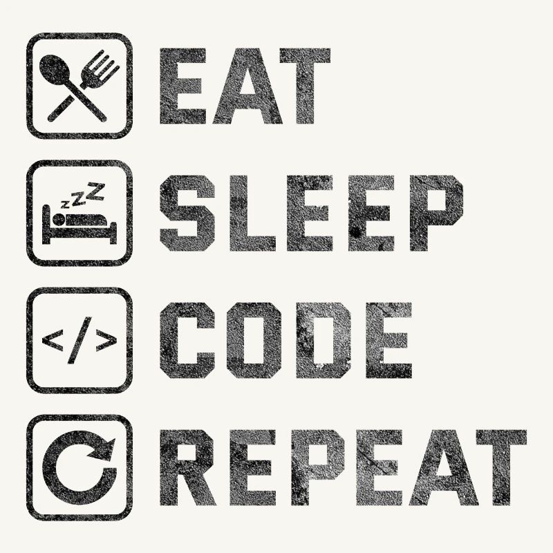Eat Sleep Code Repeat
