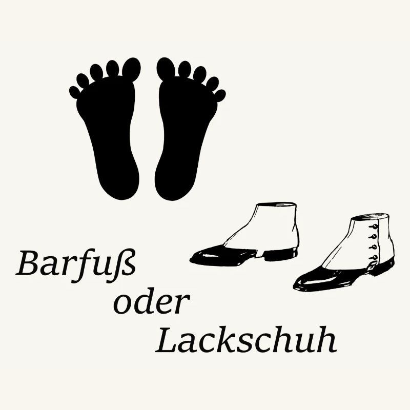 Barfuss oder Lackschuh