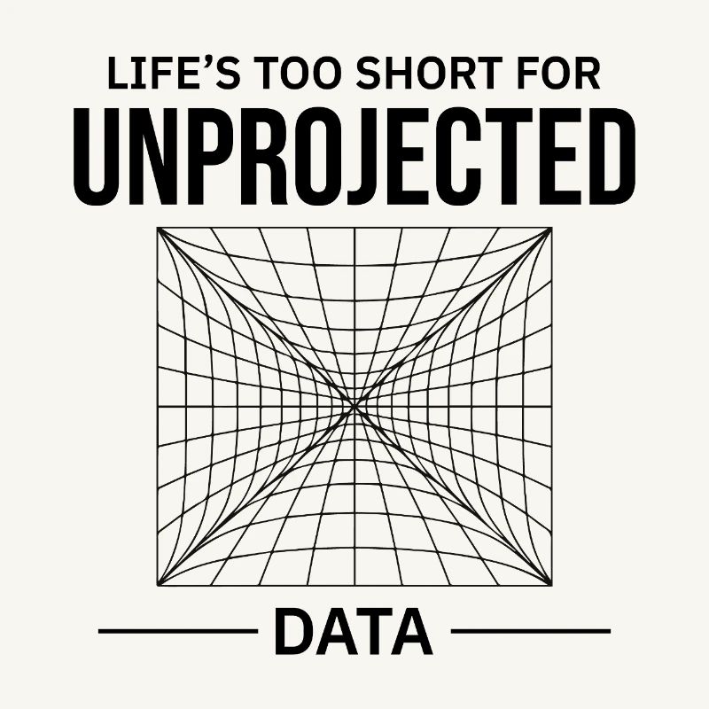 Unprojected Data GIS Cartography Mapping Error