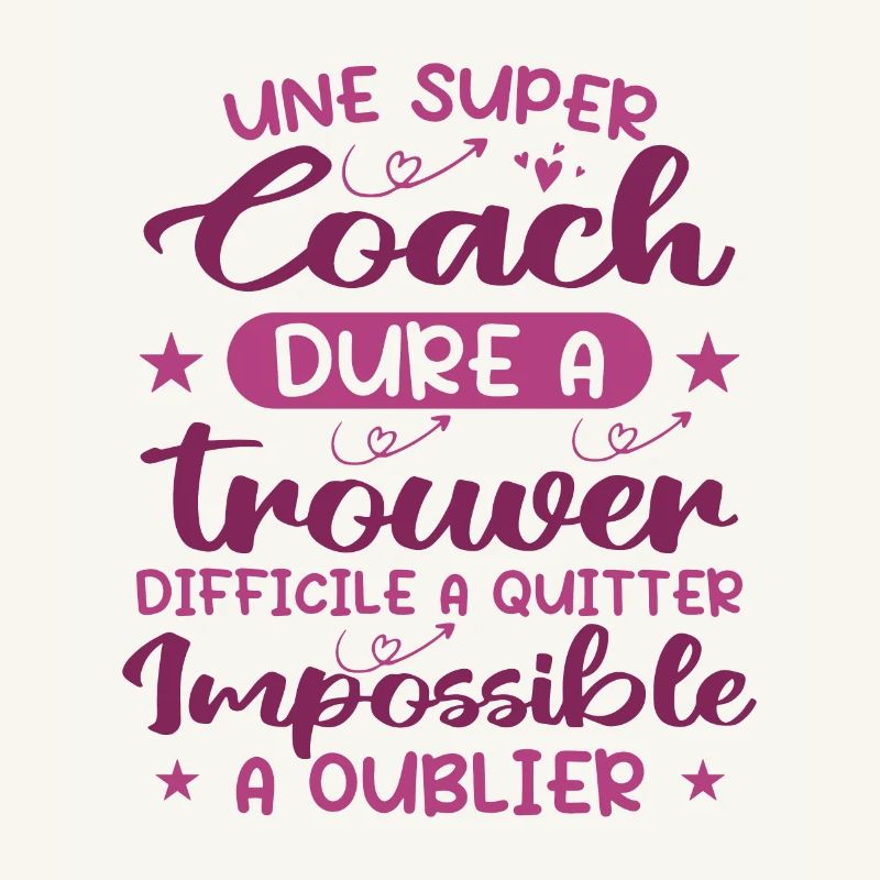 Une Super Coach Dure À Trouver Difficile À Quitter