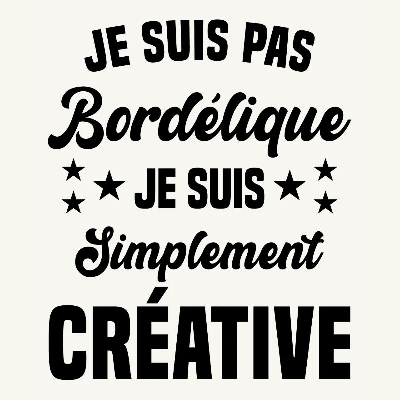 Je suis pas bordélique je suis simplement créative