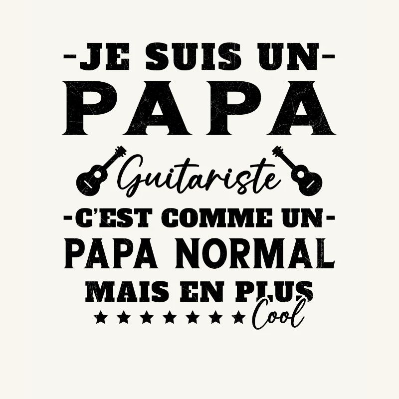 Papa guitariste comme un papa normal plus cool