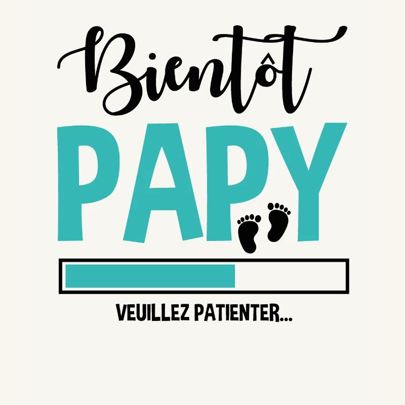 Bientôt Papy Idée Cadeau Citation Grossesse Papi