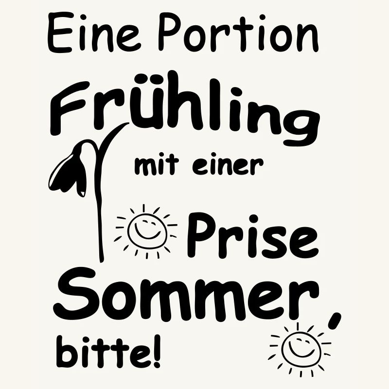 Frühling & Sommer Sprüche, Geschenk, Fun