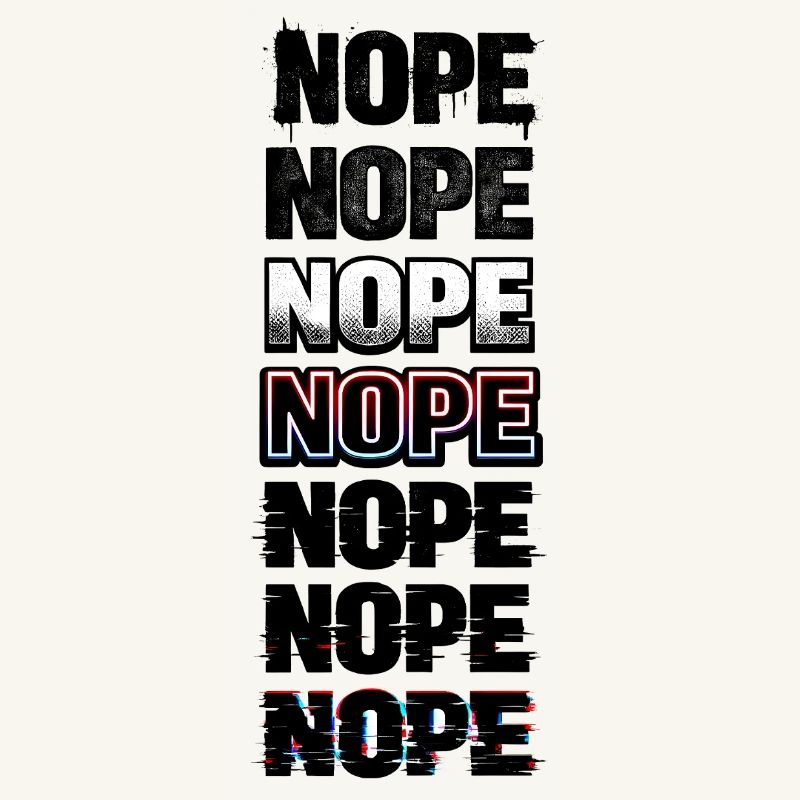 Nope Neon Glitch Text Stack