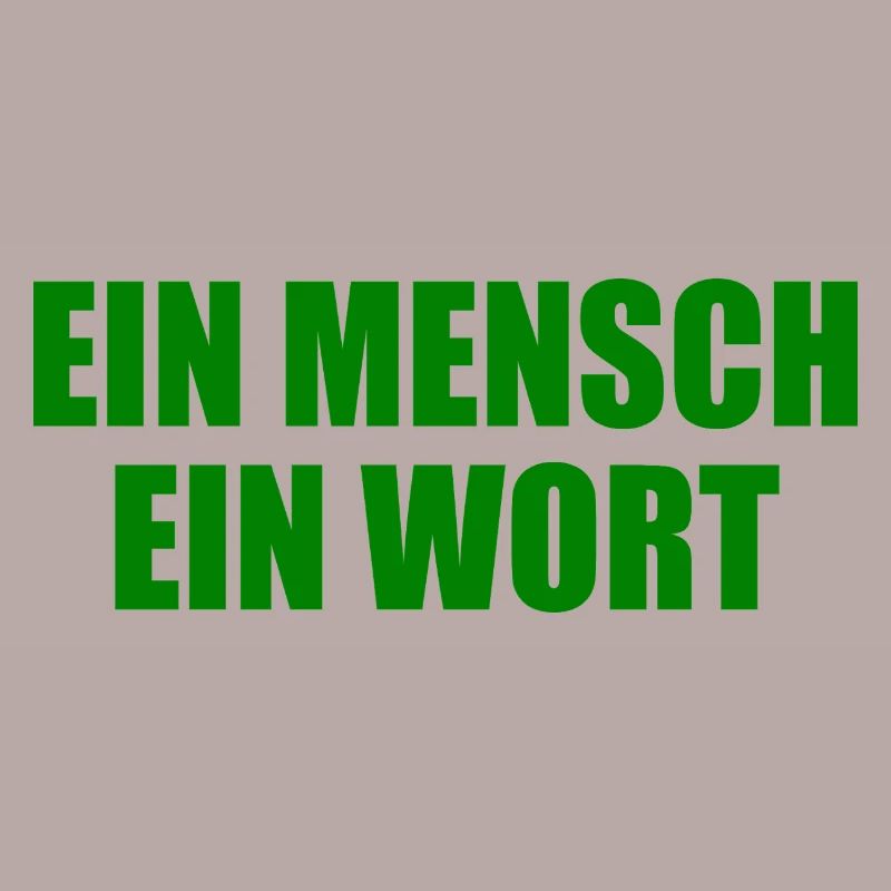 ein mensch ein wort