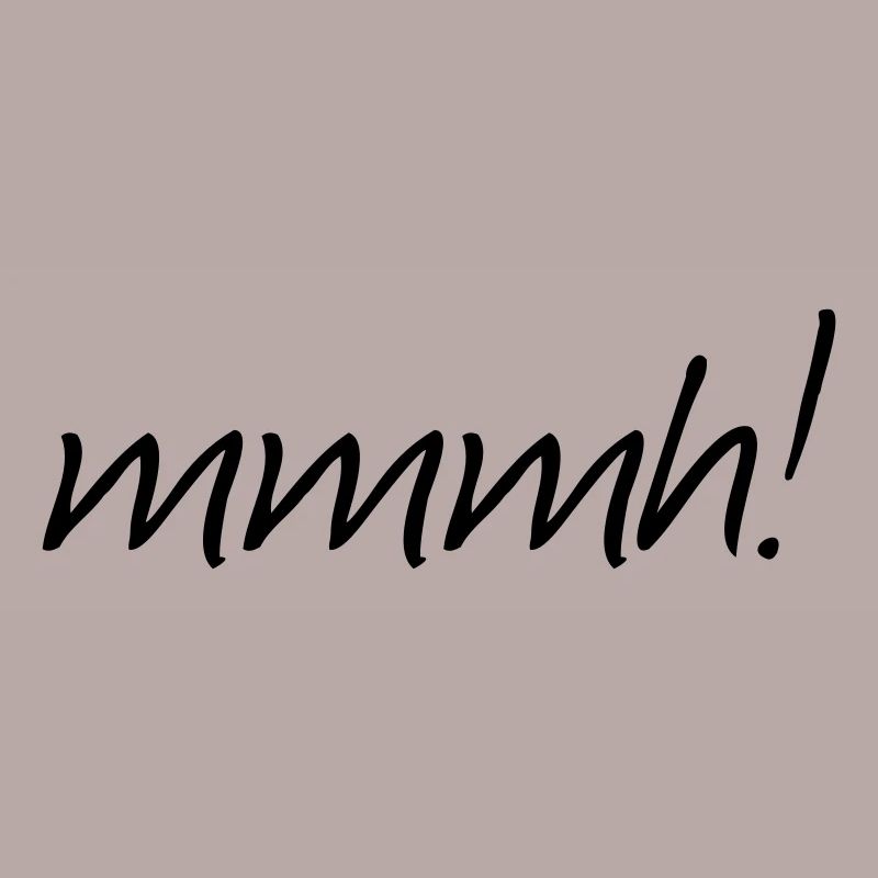 mmmh!
