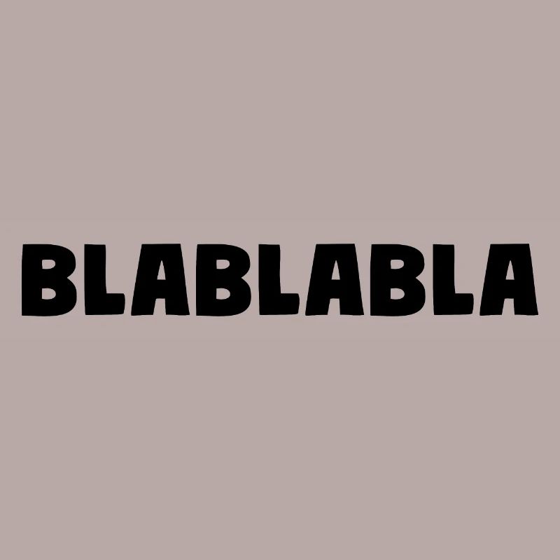 Bla Bla Bla