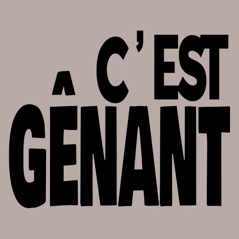 c'est gênant
