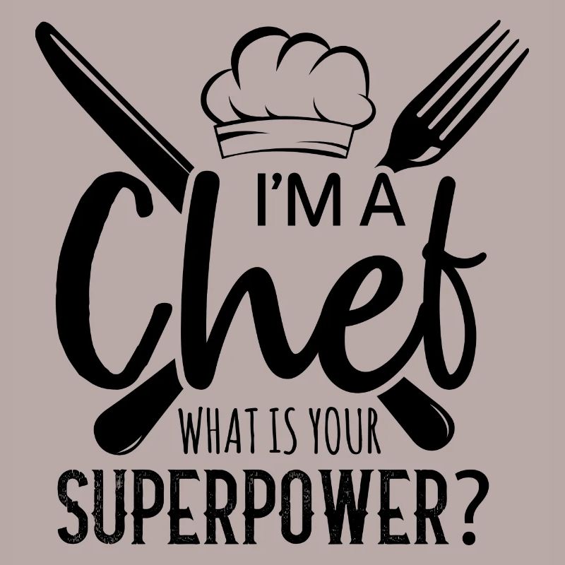 Chef Chef Chefs Kitchen Funny saying