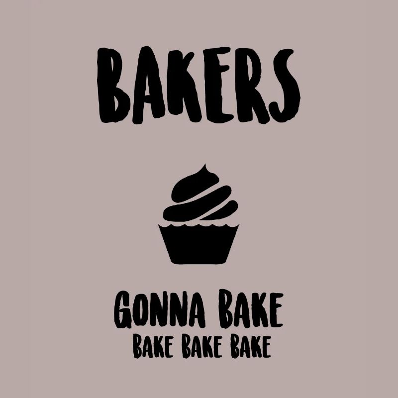 Baker will bake bake bake bake b