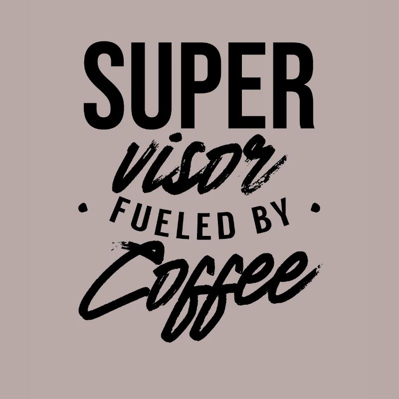Supervisor Driven By Coffee Overseer Profession