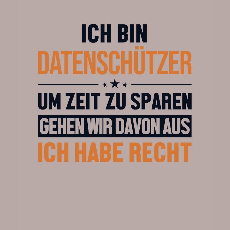 Datenschützer hat immer Recht Datenschützer