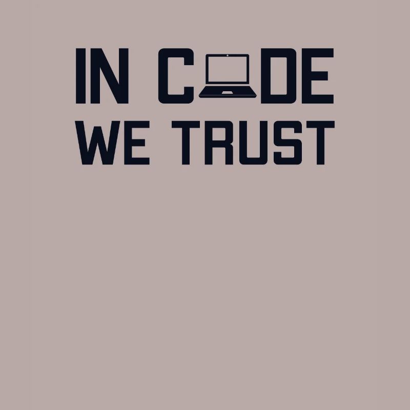 In Code We Trust Softwareingenieur Developer