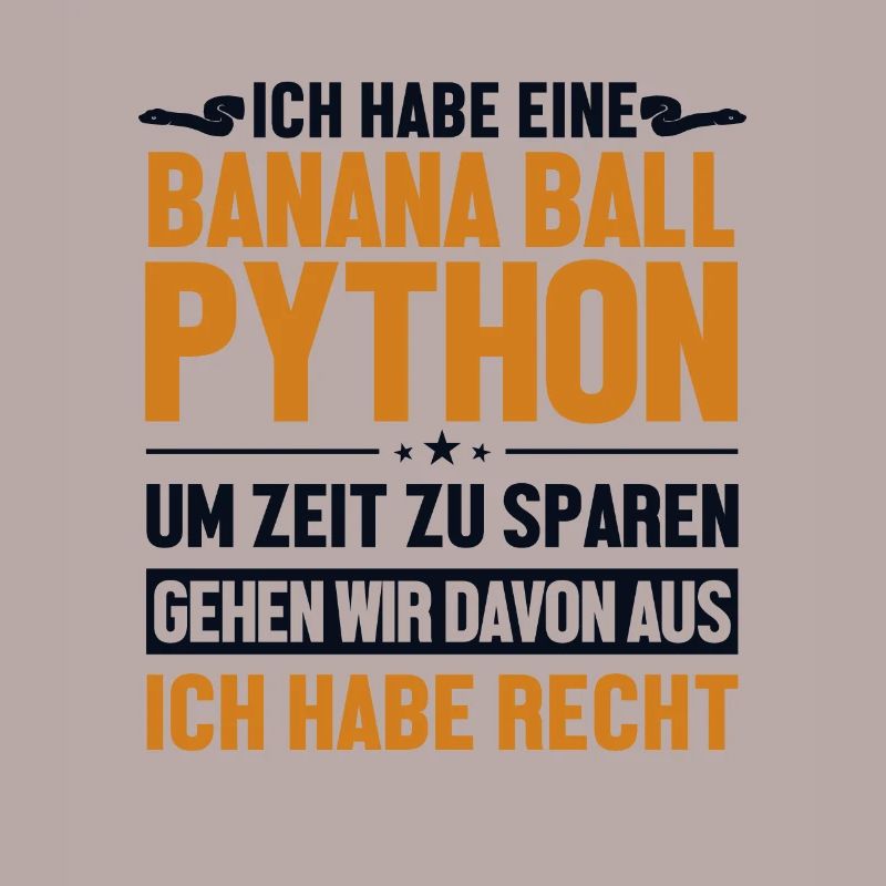 Banana Ball Python hat immer Recht Python Banana