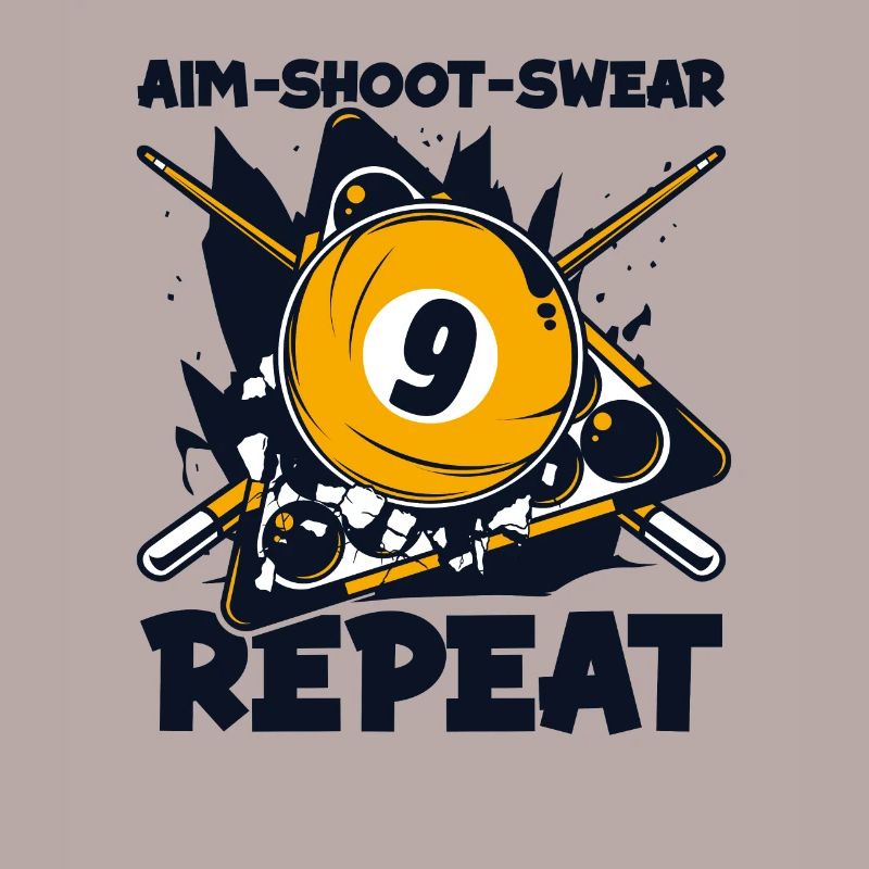 Aim Shoot Swear Repeat Pool Table Billiards