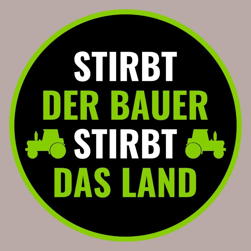 Bauerndemo Bauer Landwirte Bauern Protest Sprüche