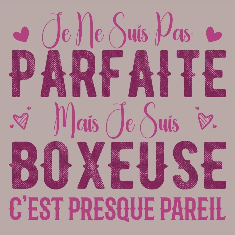 Pas Parfaite Mais Je Suis Boxeuse - Cadeau Boxeuse
