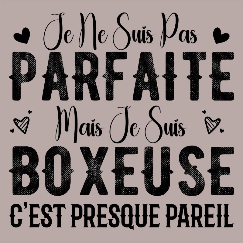 Pas Parfaite Mais Je Suis Boxeuse - Cadeau Boxeuse