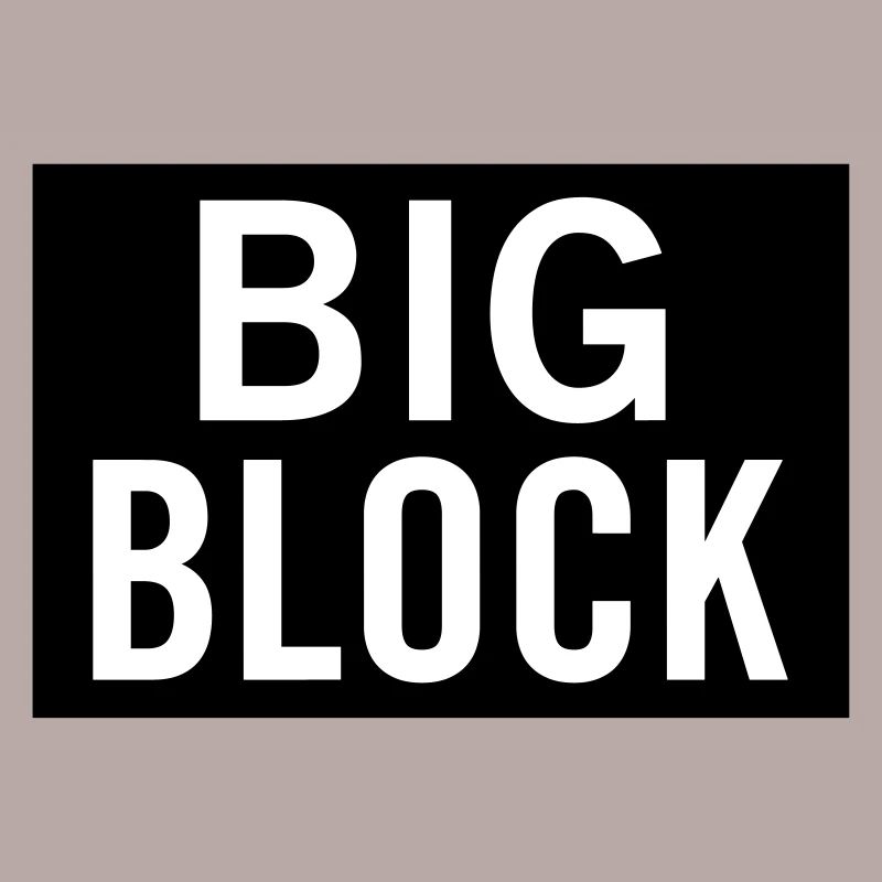 Big Block