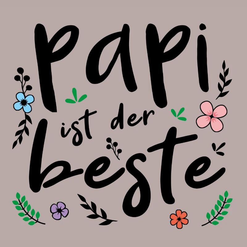 Papi ist der beste - Vatertag