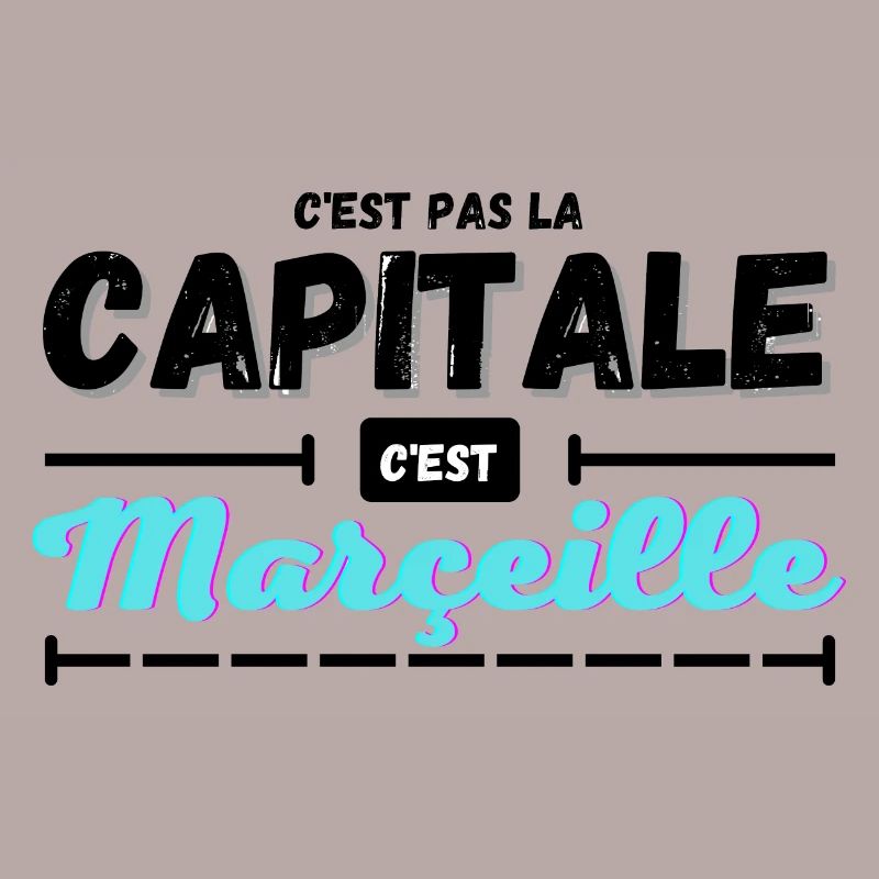 C'est pas la capitale c'est Marseille