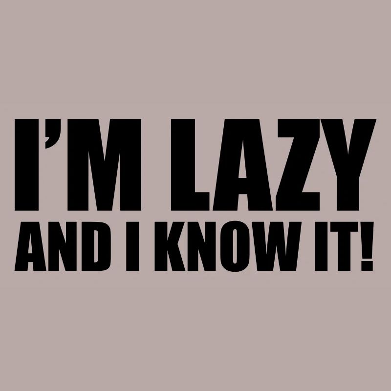 Lazy