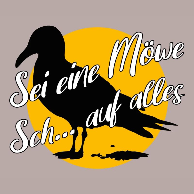 Sei eine Möwe scheiss auf alles. Möwensilhouette