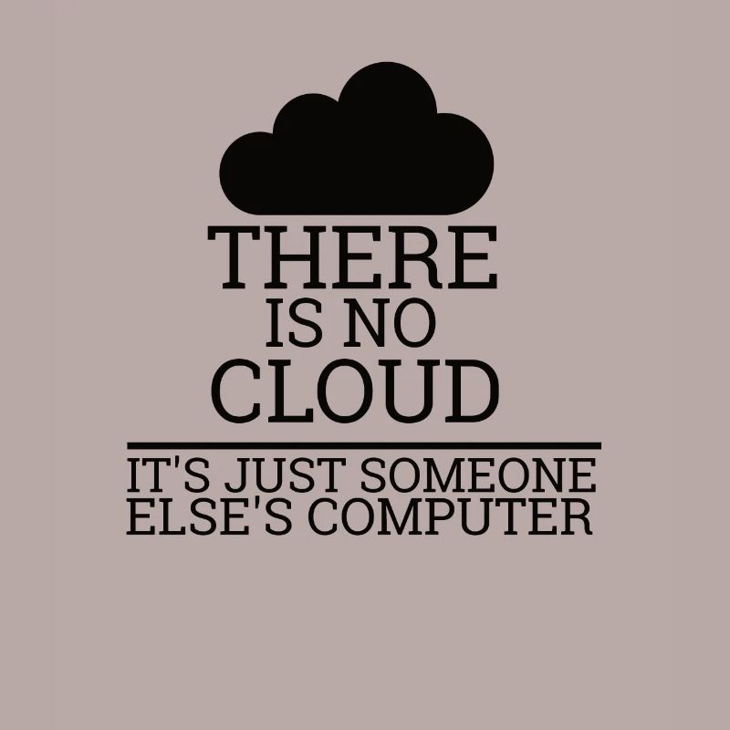 "There is no Cloud" | Computer Science, Computer