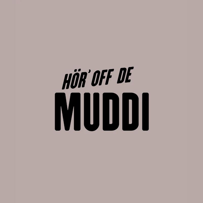 Dialecte saxon Hör off de muddi